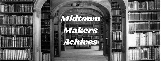 Midtown Makers AchivesPicture